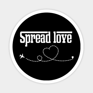 spread love t-shirt Magnet